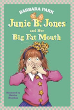 Junie B. Jones and her Big Fat Mouth cover with her holding her cheeks