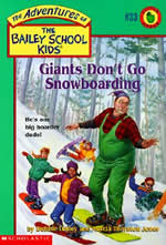 Giants Don't Go Snowboarding book cover of a giant and kids snowboarding